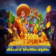 discord brotheragem